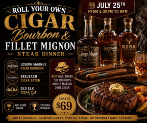 Roll Your Own Cigar, Bourbon & Filet Mignon Dinner