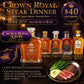 Crown Royal 32Yrs & 18Yrs Steak Dinner
